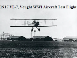 1917 VE-7, Vought WWI Aircraft Test Flight